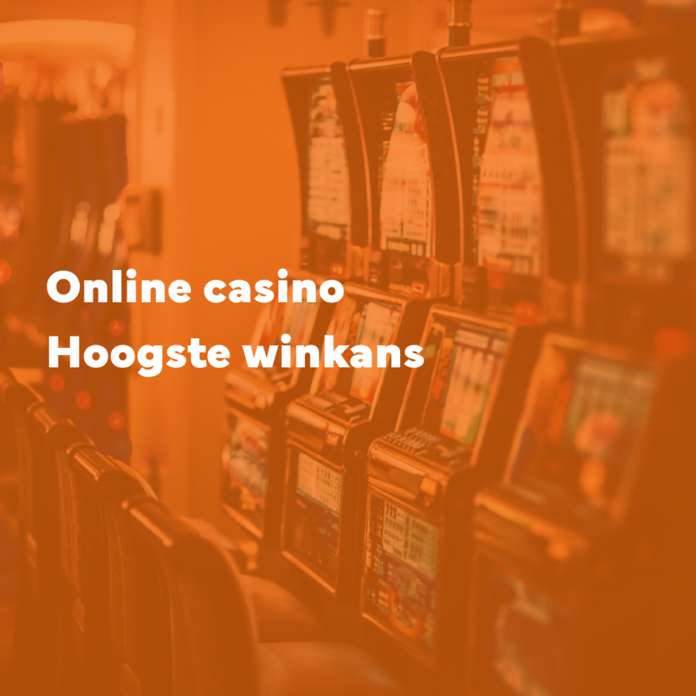 Online casino Hoogste winkans